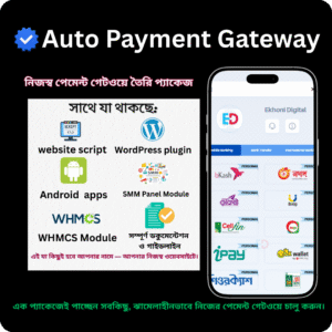 Auto Payment Gateway for WordPress, WooCommerce, SMM Panel & Online Business – Ekhoni Digital