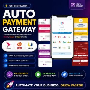 Auto Payment Gateway System for bKash, Nagad and Upay with automatic payment verification, source code and Android app.